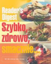 Okładka książki Szybko, zdrowo, smacznie...