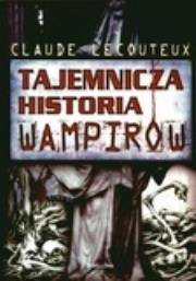 Okładka książki Tajemnicz historia wampirów