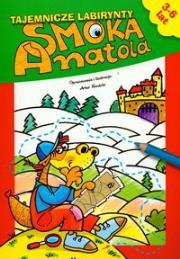 Okładka książki Tajemnicze labirynty Smoka Anatola