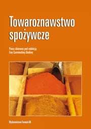 Okładka książki Towaroznawstwo spożywcze FORMAT-AB