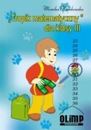 Okładka książki Tropik matematyczny. Klasa 3