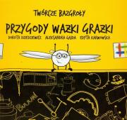 Okładka książki Twórcze bazgroły. Przygody Ważki Grażki