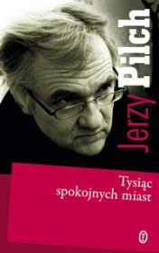 Okładka książki Tysiąc spokojnych miast