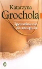 Okładka książki Upoważnienie do szczęścia (OT)