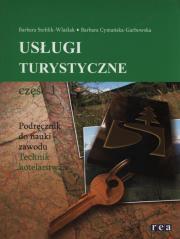 Usługi turystyczne część 1 REA. Autor: Barbara Steblik - Wlaźlak, Barbara Cymańska. Dadada.pl Okładka książki Usługi turystyczne część 1 REA
