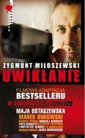 Uwikłanie. Autor: Zygmunt Miłoszewski. Dadada.pl Okładka książki Uwikłanie