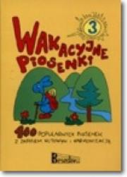 Okładka książki Wakacyjne piosenki cz.3, 100 popularnych piosenek z zapisem nut