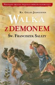 Okładka książki Walka z demonem. Św. Franciszek Salezy
