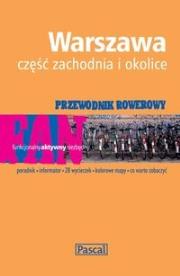 Okładka książki Warszawa część zachodnia i okolice przewodnik rowerowy