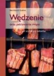 Wędzenie oraz peklowanie mięsa REA. Autor: Gahm Bernhard. Dadada.pl Okładka książki Wędzenie oraz peklowanie mięsa REA