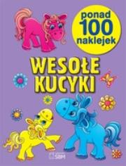 Okładka książki Wesołe kucyki - ponad 100 naklejek