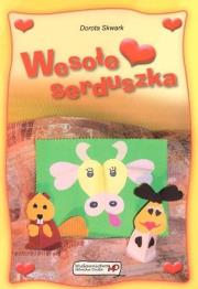 Wesołe serduszka. Wycinanki z sercem. Autor: Dorota Skwark. Dadada.pl Okładka książki Wesołe serduszka. Wycinanki z sercem