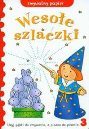 Wesołe szlaczki cz. 3. Autor:   Praca zbiorowa. Dadada.pl Okładka książki Wesołe szlaczki cz. 3