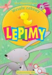 Okładka książki Wesołe zabawy - Lepimy