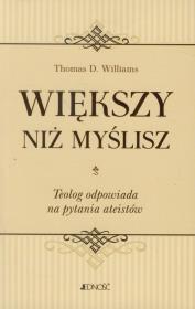 Większy niż myślisz. Autor: Williams Thomas D.. Dadada.pl Okładka książki Większy niż myślisz
