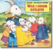 Wilk i siedem koźlątek. Autor: Jakub i Wilhelm Grimm. Dadada.pl Okładka książki Wilk i siedem koźlątek