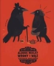 Okładka książki Wrony i wąż - Aldous Huxley