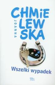 Wszelki Wypadek - Joanna Chmielewska. Autor: Joanna Chmielewska. Dadada.pl Okładka książki Wszelki Wypadek - Joanna Chmielewska