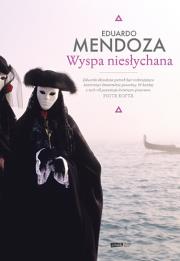 Wyspa niesłychana. Autor: Mendoza Eduardo. Dadada.pl Okładka książki Wyspa niesłychana