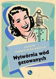 Okładka książki Wytwórnia wód gazowanych