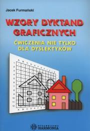 Wzory dyktand graficznych Ćwiczenia nie tylko dla dyslektyków. Autor: Jacek Furmański. Dadada.pl Okładka książki Wzory dyktand graficznych Ćwiczenia nie tylko dla dyslektyków