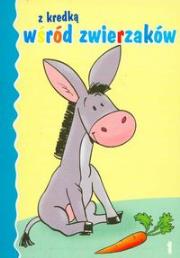 Okładka książki Z kredką wśród zwierzaków 1
