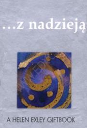 Z nadzieją. Autor: praca zbiorowa. Dadada.pl Okładka książki Z nadzieją