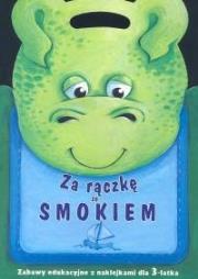 Okładka książki Za rączkę ze smokiem