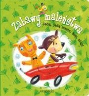 Okładka książki Zabawy maleństwa. Jadą, jadą misie.