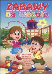 Okładka książki Zabawy na wesoło