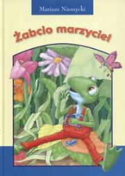 Okładka książki Żabcio marzyciel - Skrzat