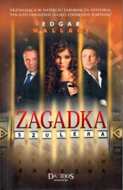 Zagadka Szulera. Autor: Edgar Wallace. Dadada.pl Okładka książki Zagadka Szulera