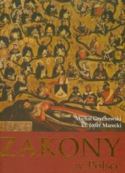 Zakony w Polsce . CARTA BLANCA. Autor: Grychowski Michał, Marecki Józef. Dadada.pl Okładka książki Zakony w Polsce . CARTA BLANCA