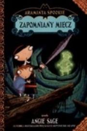 Okładka książki Zapomniany miecz. Araminta Spookie