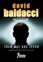 Zbaw nas ode złego.. Autor: David Baldacci. Dadada.pl Okładka książki Zbaw nas ode złego.