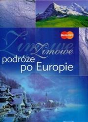 Okładka książki Zimowe podróże po Europie