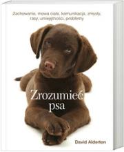 Zrozumieć psa (kdc). Autor: David Alderton. Dadada.pl Okładka książki Zrozumieć psa (kdc)