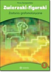 Zwierzaki Figuraki - Anna Szczepańska. Autor: Szczepańska Anna. Dadada.pl Okładka książki Zwierzaki Figuraki - Anna Szczepańska