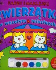 Zwierzątka w wesołym miasteczku. Autor: Wydawnictwo Wilga. Dadada.pl Okładka książki Zwierzątka w wesołym miasteczku