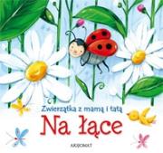 Okładka książki Zwierzątka z mamą i tatą. Na łące.