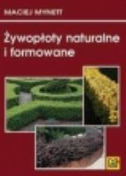 Okładka książki Żywopłoty naturalne i formowane