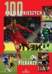 Okładka książki 100 najsławniejszych piłkarzy