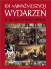 Okładka książki 101 najważniejszych wydarzeń w Polsce i na świecie