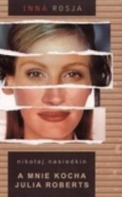 Okładka książki A mnie kocha Julia Roberts