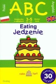 Okładka książki ABC jedzenie z naklejkami. Ćwiczenia dwujęzyczne