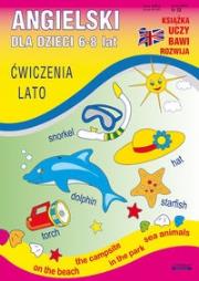 Angielski dla dzieci 6-8 lat Lato. Z.22. Autor: Piechocka-Empel Katarzyna. Dadada.pl Okładka książki Angielski dla dzieci 6-8 lat Lato. Z.22