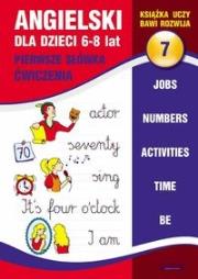 Angielski dla dzieci 6-8 lat Z. 7. Autor: Bednarska Joanna. Dadada.pl Okładka książki Angielski dla dzieci 6-8 lat Z. 7