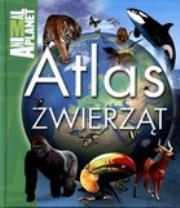 Animal Planet - Atlas zwierząt. Autor: praca zbiorowa. Dadada.pl Okładka książki Animal Planet - Atlas zwierząt