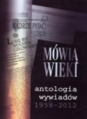 Okładka książki Antologia wywiadów 1958-2012 BR