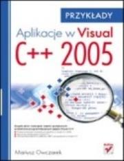 Okładka książki Aplikacje w Visual C++ 2005. Przykłady